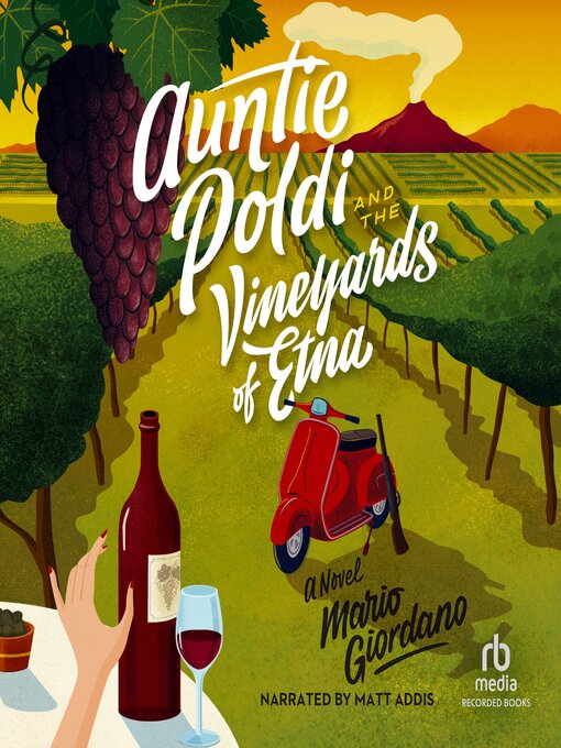 Title details for Auntie Poldi and the Vineyards of Etna by Mario Giordano - Available